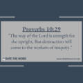 God’s Provision To The Upright And His Punishment To The Wicked