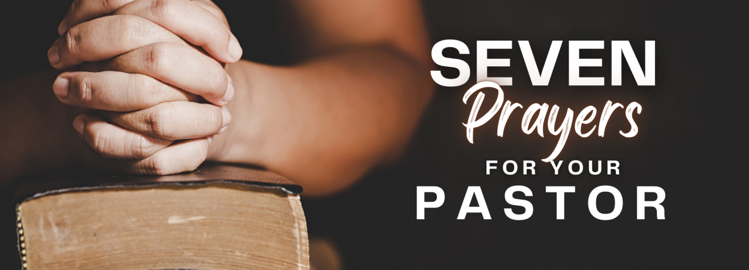 How to Pray for Your Pastor | DATE the Word